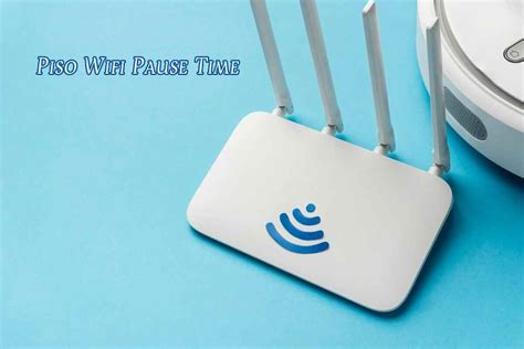 Pause & Play: Mastering Piso Wifi Pause Time .